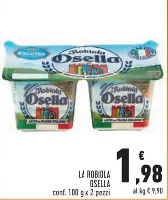 Conad Superstore LA ROBIOLA OSELLA conf. 100 g x 2 pezzi offerta