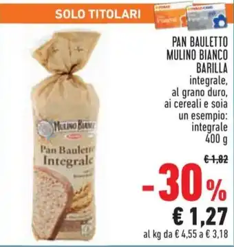 Conad City PAN BAULETTO MULINO BIANCO BARILLA offerta
