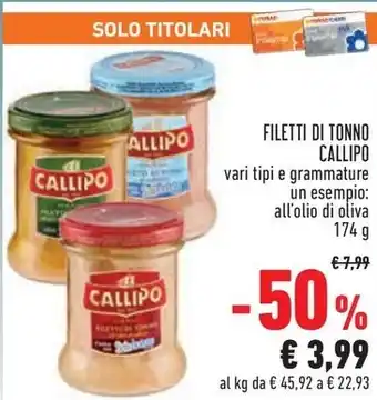 Conad City FILETTI DI TONNO CALLIPO vari tipi e grammature offerta