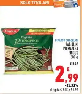 Conad Superstore FAGIOLINI PRIMAVERA FINDUS offerta