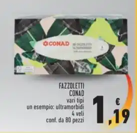 Conad Superstore FAZZOLETTI CONAD offerta