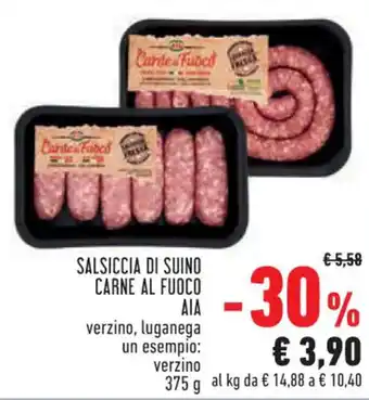 Conad City SALSICCIA DI SUINO CARNE AL FUOCO AIA verzino, luganega offerta