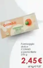 Conad Superstore Formaggio dolce CONAD a pasta filata 270 g offerta