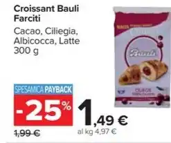 Carrefour Market Croissant Bauli Farciti Cacao, Ciliegia, Albicocca, Latte 300 g offerta