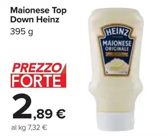 Carrefour Market Maionese Top Down Heinz offerta