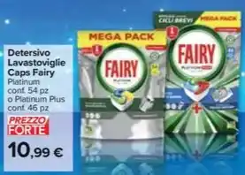 Carrefour Market Detersivo Lavastoviglie Caps Fairy Platinum conf. 54 pz o Platinum Plus conf. 46 pz offerta