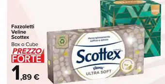 Carrefour Market Fazzoletti Veline Scottex Box o Cube offerta
