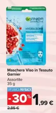 Carrefour Market Maschera Viso in Tessuto Garnier Assortite 35 g offerta
