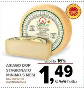 Todis ASIAGO DOP STAGIONATO MINIMO 5 MESI NEL REPARTO GASTRONOMIA offerta
