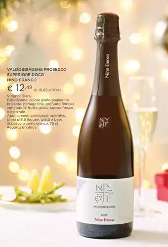 Esselunga VALDOBBIADENE PROSECCO SUPERIORE DOCG NINO FRANCO offerta
