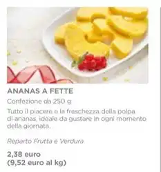 Esselunga ANANAS A FETTE Confezione da 250 g offerta
