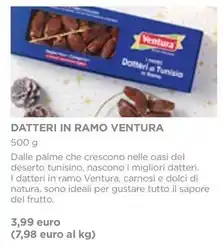 Esselunga DATTERI IN RAMO VENTURA 500 g offerta
