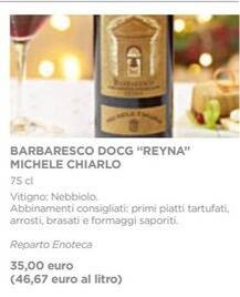 Esselunga BARBARESCO DOCG "REYNA" MICHELE CHIARLO 75 cl offerta