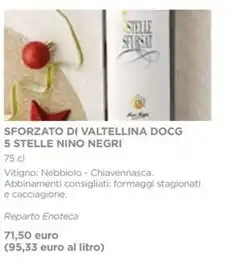Esselunga SFORZATO DI VALTELLINA DOCG 5 STELLE NINO NEGRI 75 cl offerta