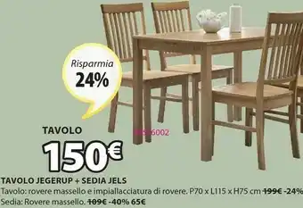 JYSK Tavolo Jegerup + Sedia Jels offerta
