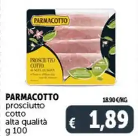 Deco Supermercati PARMACOTTO prosciutto cotto alta qualità g 100 offerta