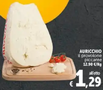 Deco Supermercati AURICCHIO il provolone piccante offerta