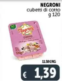 Deco Supermercati NEGRONI cubetti di cotto g 120 offerta