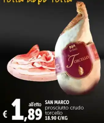 Deco Supermercati SAN MARCO prosciutto crudo torcello offerta