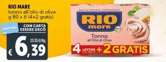 Deco Supermercati RIO MARE tonno all'olio di oliva g 80 x 6 (4+2 gratis) offerta
