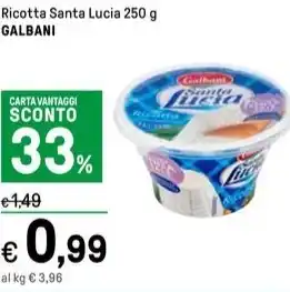 Iper La Grande Ricotta Santa Lucia 250 g GALBANI offerta