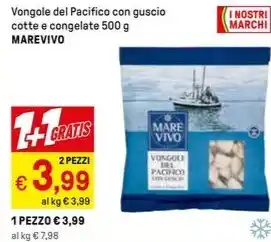 Vongole del Pacifico con guscio cotte e congelate 500 g MAREVIVO