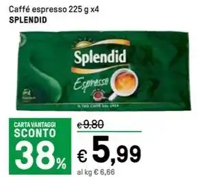 Iper La Grande Caffé espresso 225 g x4 SPLENDID offerta