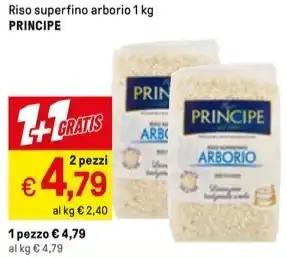 Iper La Grande Riso superfino arborio 1 kg PRINCIPE offerta