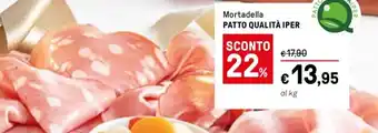 Iper La Grande Mortadella PATTO QUALITÀ IPER offerta
