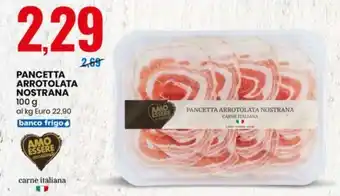 Eurospin PANCETTA ARROTOLATA NOSTRANA 100 g offerta