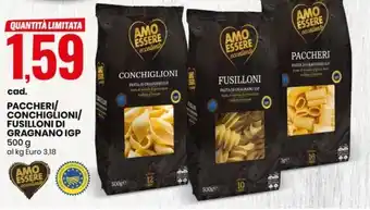 Eurospin PACCHERI/ CONCHIGLIONI/ FUSILLONI DI GRAGNANO IGP offerta
