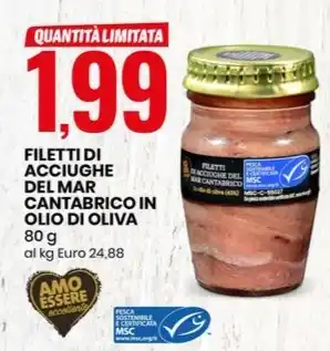 Eurospin FILETTI DI ACCIUGHE DEL MAR CANTABRICO IN OLIO DI OLIVA offerta