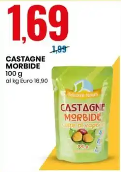 Eurospin CASTAGNE MORBIDE 100 g offerta