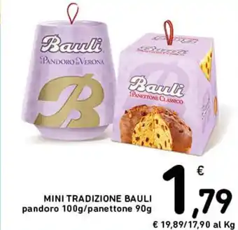 Spazio Conad MINI TRADIZIONE BAULI pandoro 100g/panettone 90g offerta