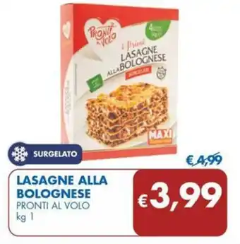MD Discount LASAGNE ALLA BOLOGNESE PRONTI AL VOLO kg 1 offerta
