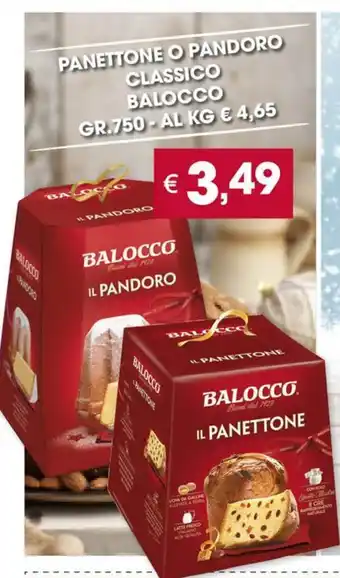 Despar PANETTONE O PANDORO CLASSICO BALOCCO GR. 750 offerta