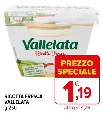 Iperal RICOTTA FRESCA VALLELATA g 250 offerta