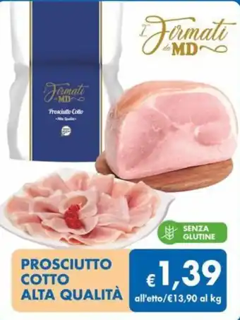 MD Discount PROSCIUTTO COTTO ALTA QUALITÀ offerta