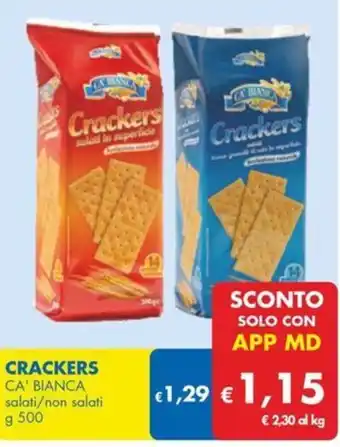 MD Discount CRACKERS CA' BIANCA salati/non salati g 500 offerta