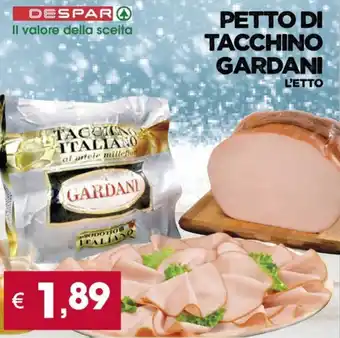 Despar PETTO DI TACCHINO GARDANI offerta