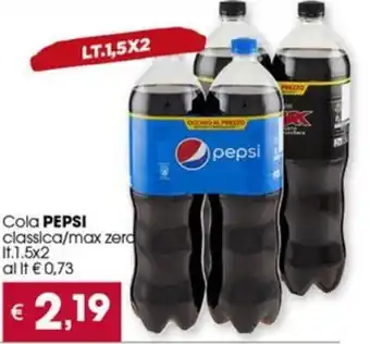 Despar Cola PEPSI classica/max zero It.1.5x2 offerta