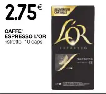 Coop CAFFE' ESPRESSO L'OR ristretto, 10 caps offerta