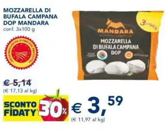 Esselunga MOZZARELLA DI BUFALA CAMPANA DOP MANDARA conf. 3x100 g offerta