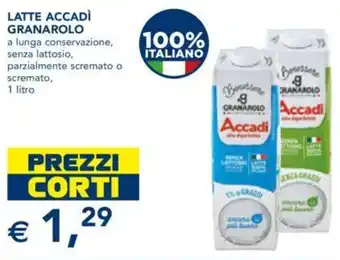 Esselunga LATTE ACCADÌ GRANAROLO 1 litro offerta