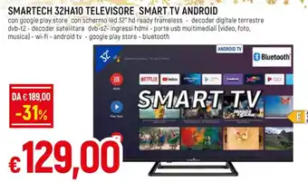 Famila Superstore SMARTECH 32HA10 TELEVISORE SMART TV ANDROID offerta