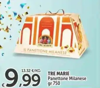 Carrefour Express TRE MARIE Panettone Milanese gr 750 offerta