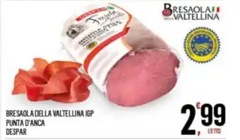 Despar BRESAOLA DELLA VALTELLINA IGP PUNTA D'ANCA DESPAR offerta