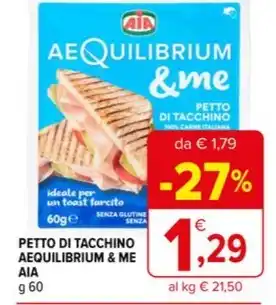 Iperal PETTO DI TACCHINO AEQUILIBRIUM & ME AIA offerta