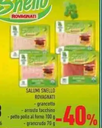 Conad SALUMI SNELLO ROVAGNATI offerta