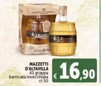 Deco Supermercati MAZZETTI D'ALTAVILLA 43 grappa barricata invecchiata cl 50 offerta